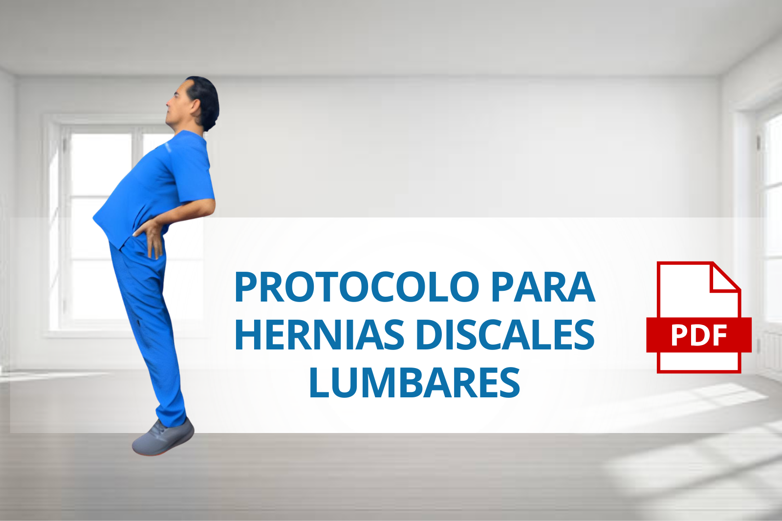 Protocolo para Hernias Discales Lumbares
