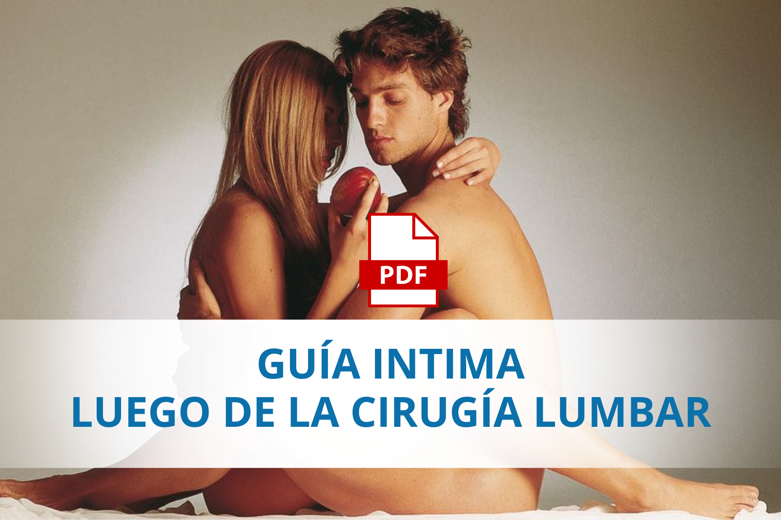 Guía Íntima Post Cirugía Lumbar